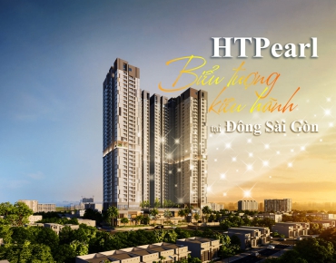 DỰ ÁN HT PEARL  - DĨ AN BÌNH DƯƠNG